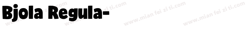 Bjola Regula字体转换